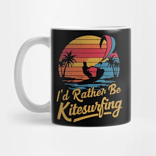 I'd Rather Be Kitesurfing. Kitesurf Mug